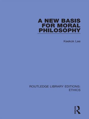 cover image of A New Basis for Moral Philosophy